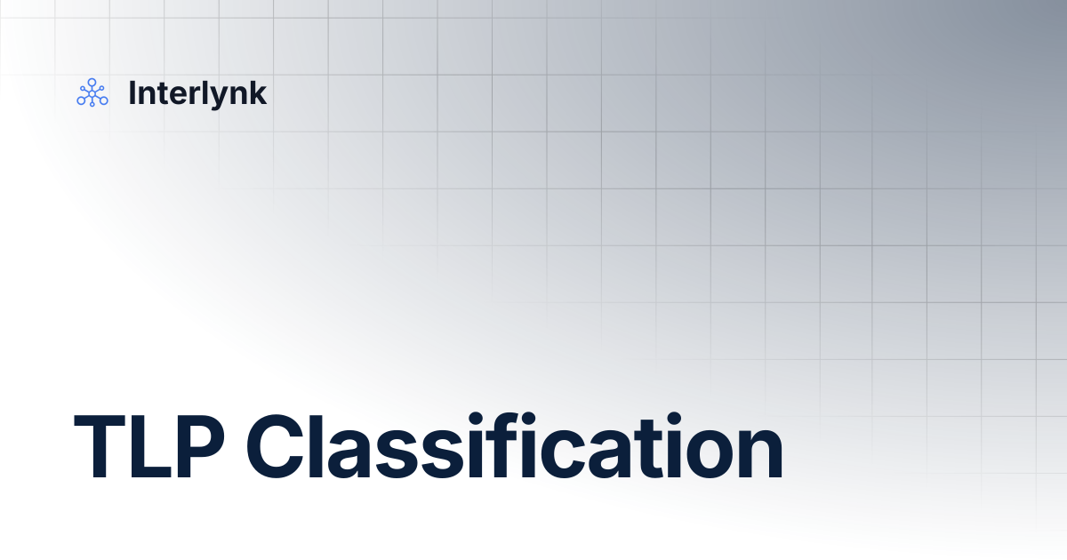 TLP Classification | Interlynk